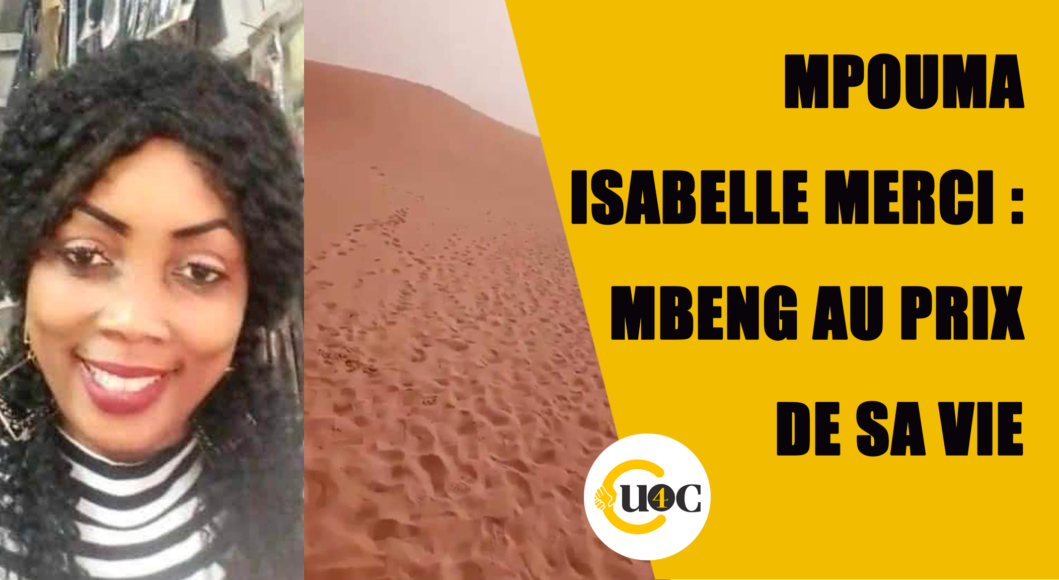 Mpouma Isabelle Merci : Mbeng au prix de sa vie